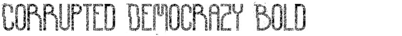 Corrupted Democrazy font download