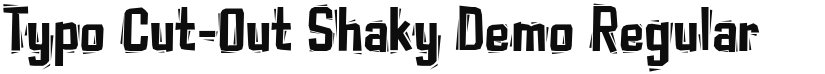 Typo Cut-Out Shaky Demo font download
