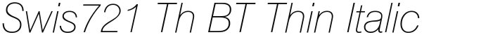 Swis721 Th BT Thin Italic