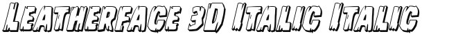 Leatherface 3D Italic Italic