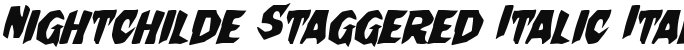 Nightchilde Staggered Italic Italic