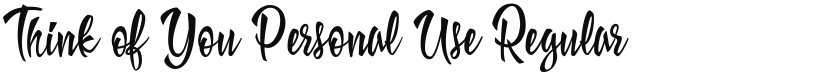 Think of You Personal Use font download