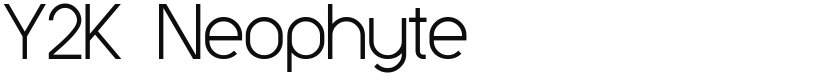 Y2K Neophyte font download