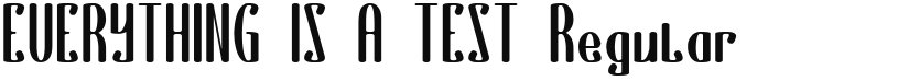 EVERYTHING IS A TEST font download
