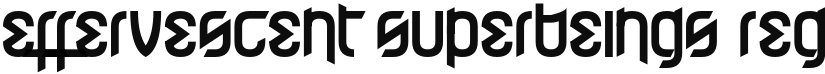 Effervescent Superbeings font download