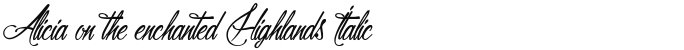 Alicia on the enchanted Highlands Italic