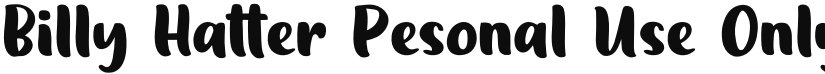 Billy Hatter Pesonal Use Only font download