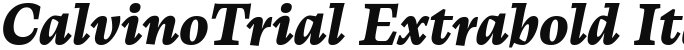 CalvinoTrial Extrabold Italic