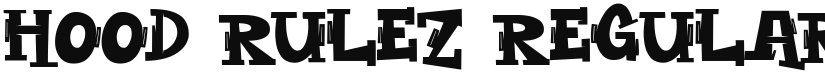 Hood Rulez font download