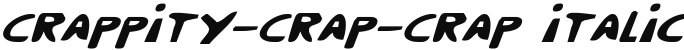 Crappity-Crap-Crap Italic