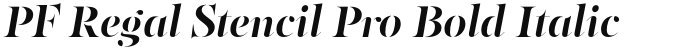 PF Regal Stencil Pro Bold Italic