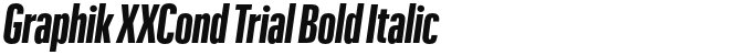 Graphik XXCond Trial Bold Italic