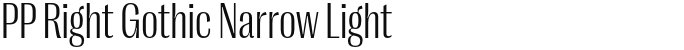 PP Right Gothic Narrow Light