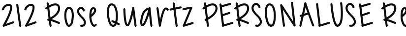 212 Rose Quartz PERSONALUSE font download