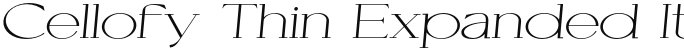 Cellofy Thin Expanded Italic