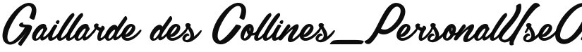 Gaillarde des Collines_PersonalUseOnly font download