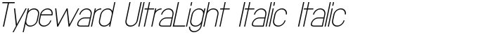 Typeward UltraLight Italic Italic