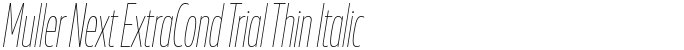 Muller Next ExtraCond Trial Thin Italic