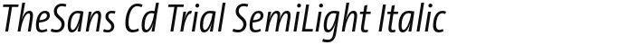 TheSans Cd Trial SemiLight Italic