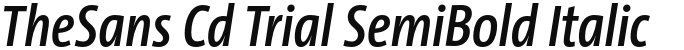 TheSans Cd Trial SemiBold Italic