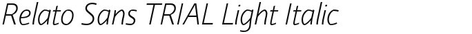 Relato Sans TRIAL Light Italic