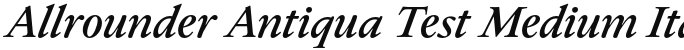 Allrounder Antiqua Test Medium Italic