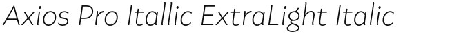 Axios Pro Itallic ExtraLight Italic