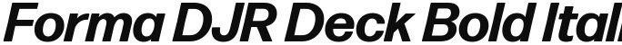 Forma DJR Deck Bold Italic