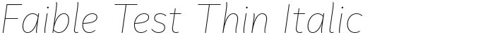 Faible Test Thin Italic