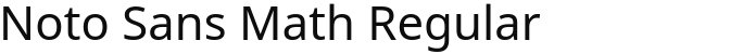 Noto Sans Math Regular