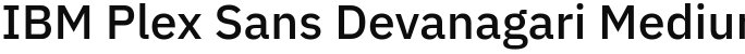 IBM Plex Sans Devanagari Medium