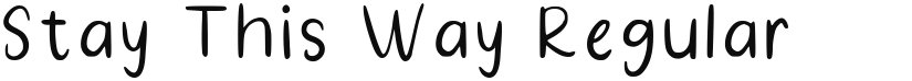 Stay This Way font download