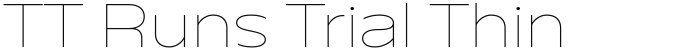 TT Runs Trial Thin
