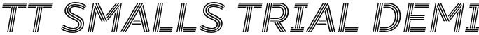 TT Smalls Trial DemiBold Italic