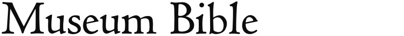 Museum Bible font download
