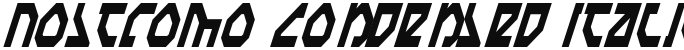 Nostromo Condensed Italic Condensed Italic