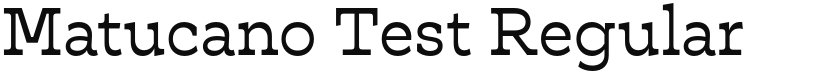 Matucano Test font download