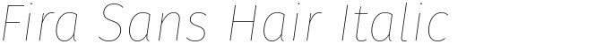 Fira Sans Hair Italic