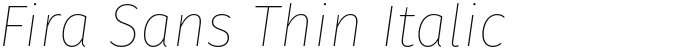 Fira Sans Thin Italic