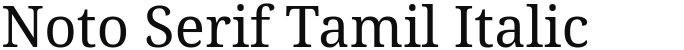 Noto Serif Tamil Italic