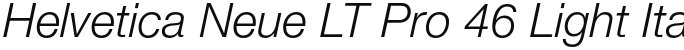 Helvetica Neue LT Pro 46 Light Italic