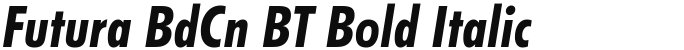 Futura BdCn BT Bold Italic