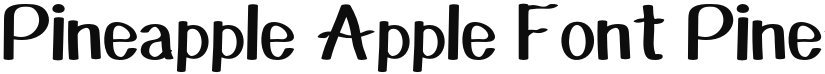 Pineapple Apple Font font download