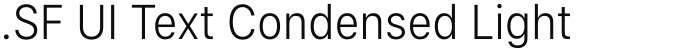 .SF UI Text Condensed Light