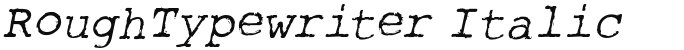 RoughTypewriter Italic