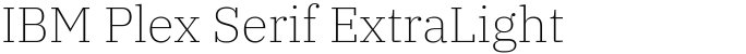 IBM Plex Serif ExtraLight