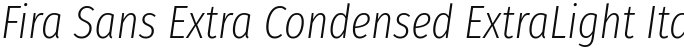 Fira Sans Extra Condensed ExtraLight Italic