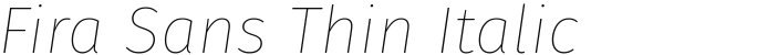 Fira Sans Thin Italic