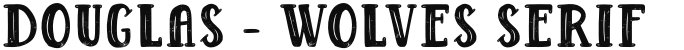 Douglas - Wolves Serif