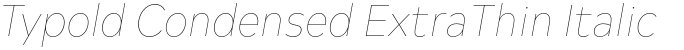 Typold Condensed ExtraThin Italic